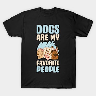 Dogs Favorite People Funny Dog Gift T-Shirt